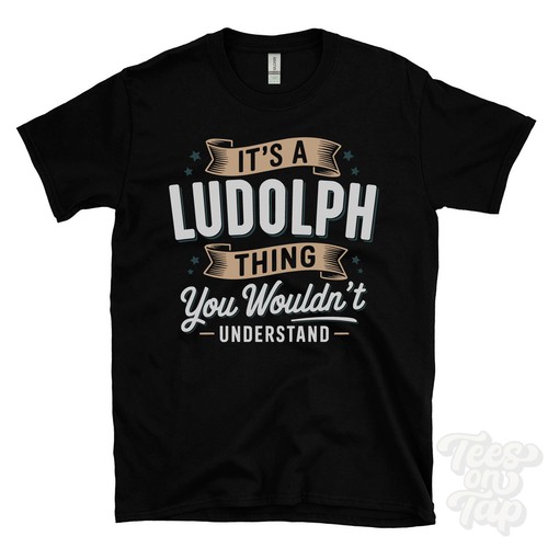 Shirt a ludolph thing - t-shirt,